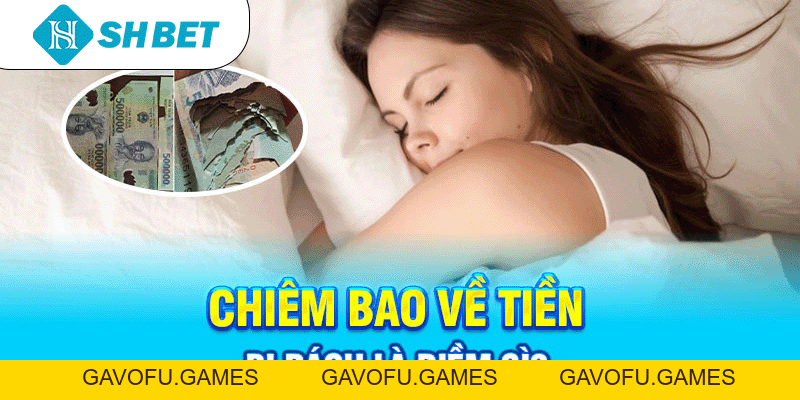 Mơ thấy tiền: Điềm báo gì và con số nào may mắn liên quan?