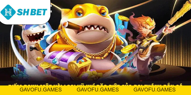 Đại Thánh Bắn Cá – Trải Nghiệm Game Siêu Hay Tại SHBET