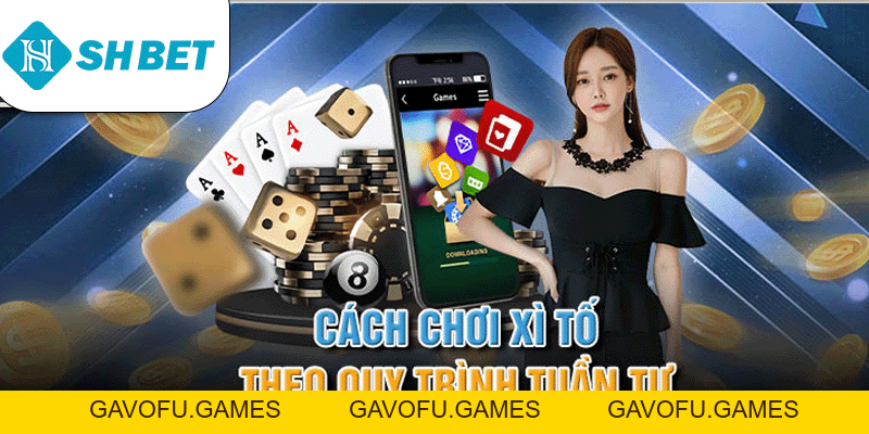 Cách Chơi Xì Tố – Hướng Dẫn Chi Tiết Từ nhà cái SHBET 