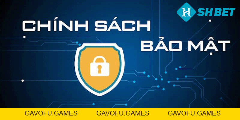 Chính Sách Bảo Mật SHBET – Sự Cần Thiết và Các Điều Khoản