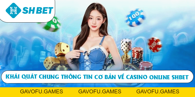 Casino Online SHBET – Sòng Bạc Trực Tuyến Đắt Khách 2026
