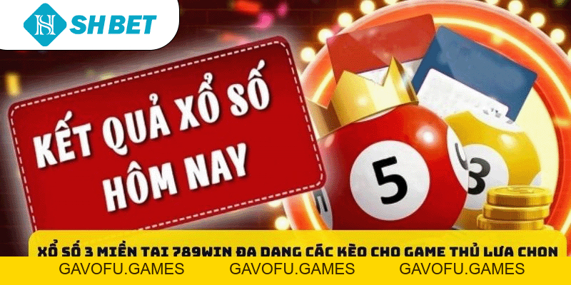 Xổ Số 3 Miền – SHBET Hướng Dẫn Tham Gia Kiếm Tiền Dễ Dàng