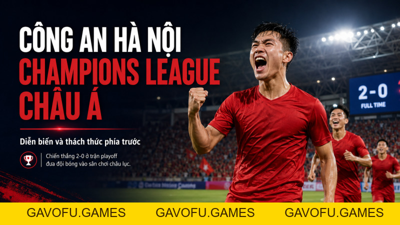 Công An Hà Nội Tạo Kỳ Tích: Giành Vé AFC Champions League